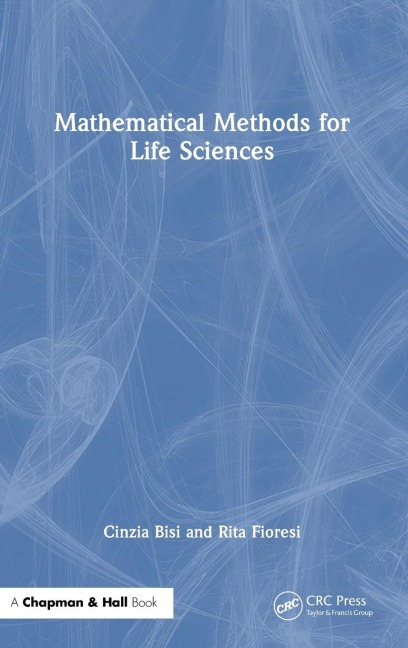 Mathematical Methods for Life Sciences