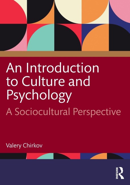 An Introduction to Culture and Psychology: A Sociocultural Perspective
