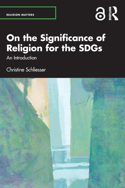 On the Significance of Religion for the SDGs: An Introduction