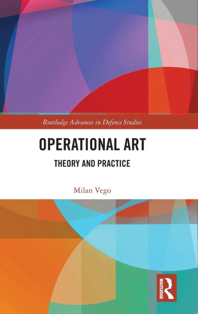 Operational Art: Theory and Practice