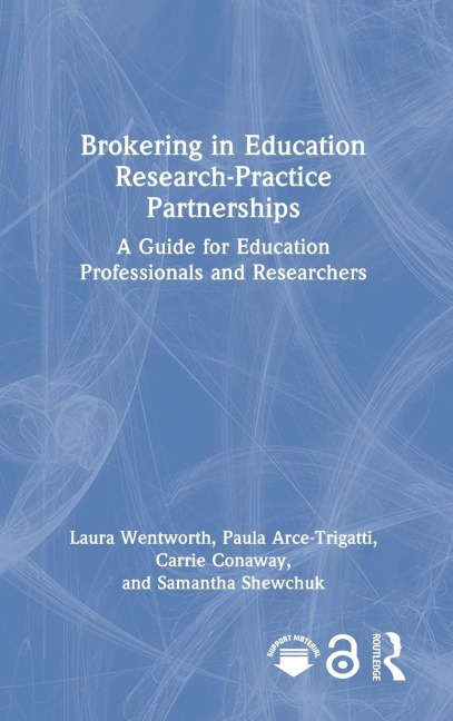 Brokering in Education Research-Practice Partnerships: A Guide for Education Professionals and Researchers