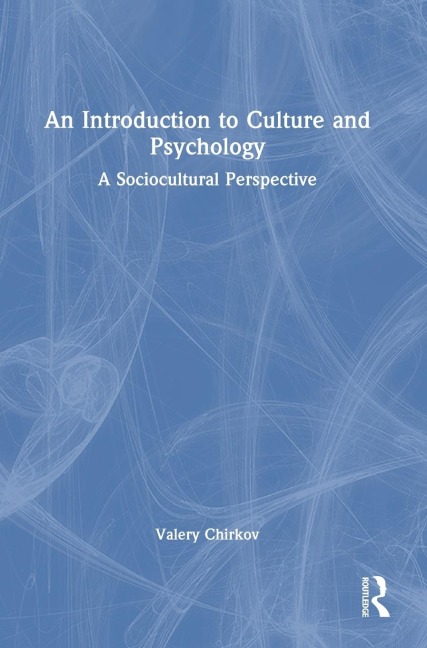 An Introduction to Culture and Psychology: A Sociocultural Perspective