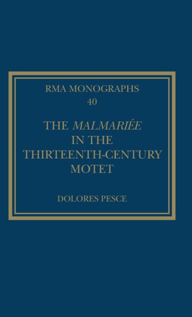 The Malmariée in the Thirteenth-Century Motet