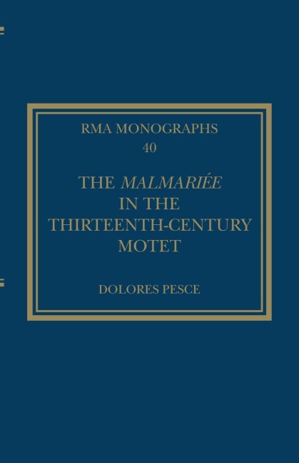 The Malmariée in the Thirteenth-Century Motet