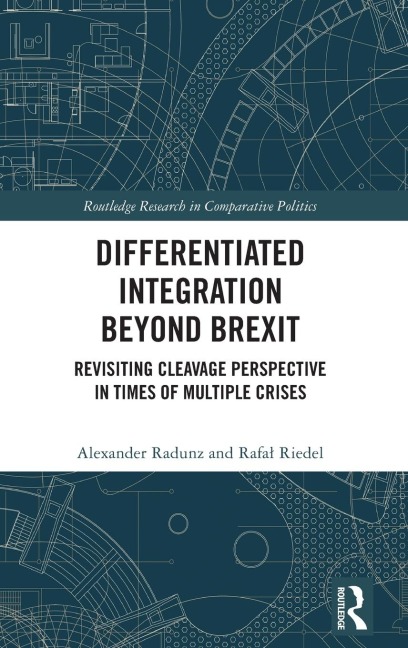 Differentiated Integration Beyond Brexit: Revisiting Cleavage Perspective in Times of Multiple Crises