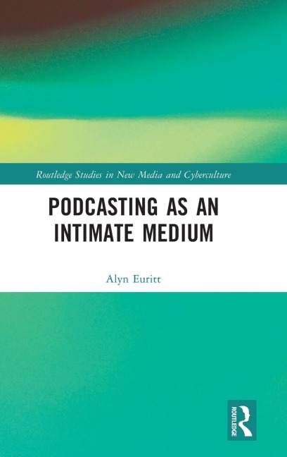 Podcasting as an Intimate Medium
