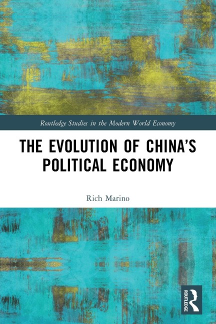 The Evolution of China's Political Economy