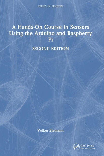 A Hands-On Course in Sensors Using the Arduino and Raspberry Pi