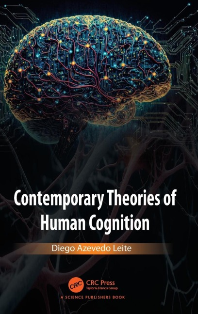 Contemporary Theories of Human Cognition