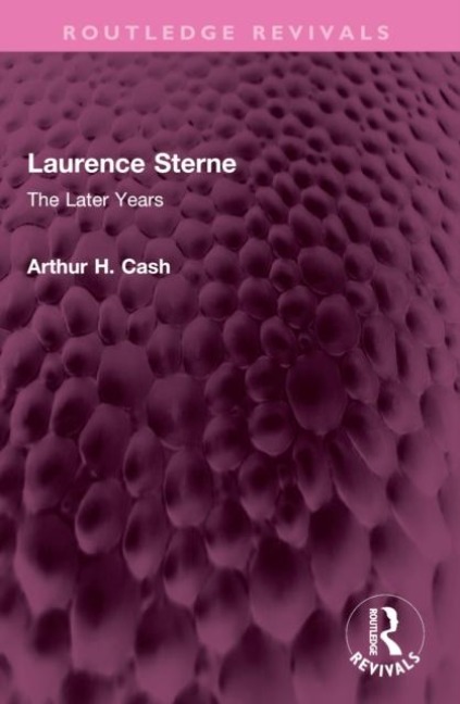 Laurence Sterne: The Later Years