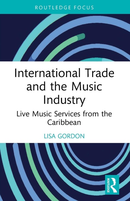International Trade and the Music Industry: Live Music Services from the Caribbean