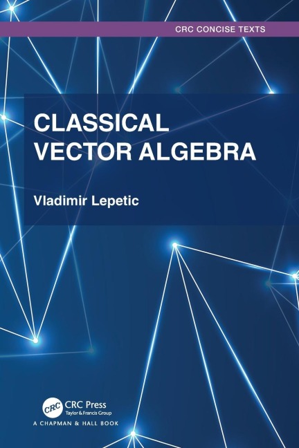 Classical Vector Algebra