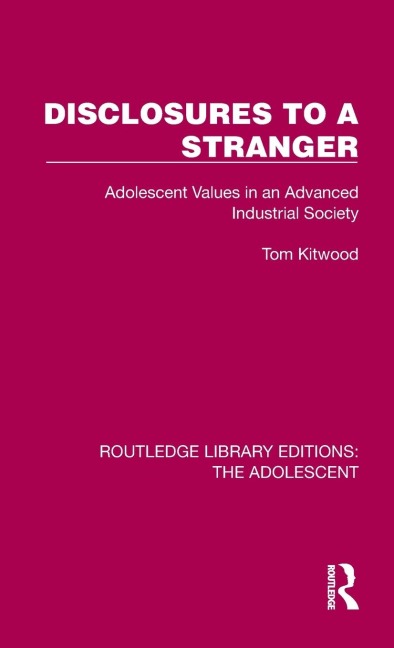 Disclosures to a Stranger: Adolescent Values in an Advanced Industrial Society