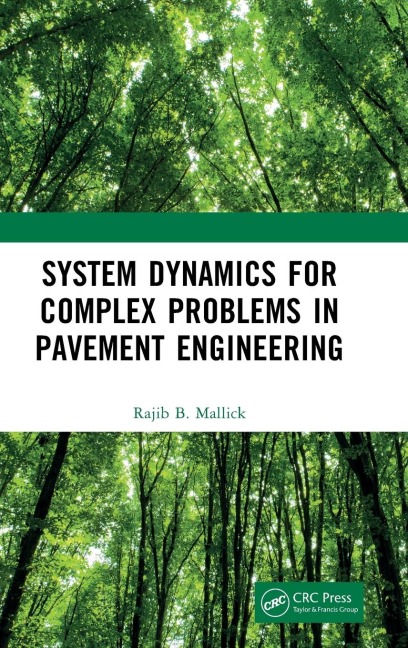 System Dynamics for Complex Problems in Pavement Engineering