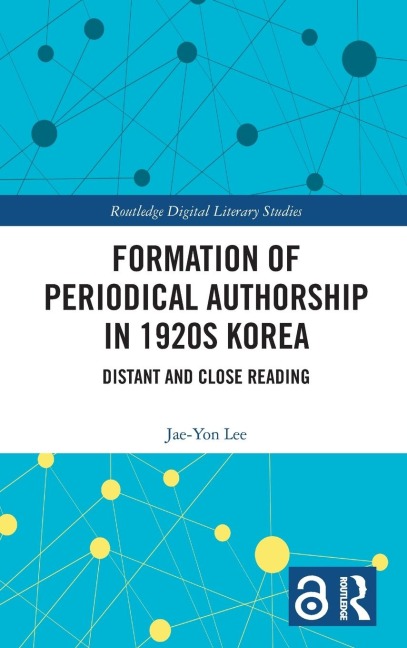 Formation of Periodical Authorship in 1920s Korea: Distant and Close Reading