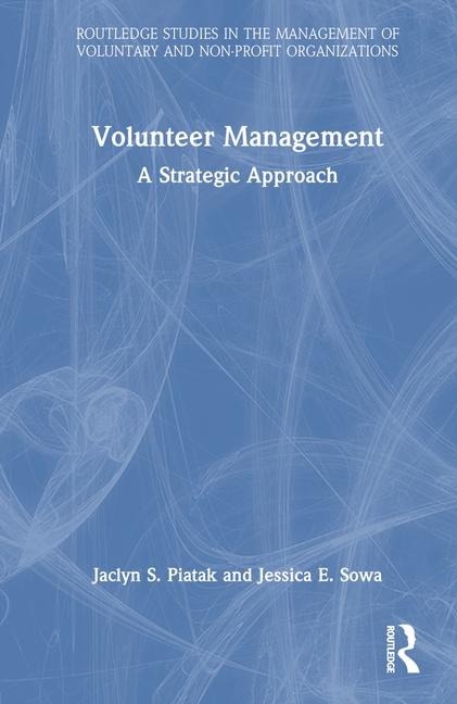 Volunteer Management: A Strategic Approach