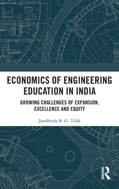 Economics of Engineering Education in India: Growing Challenges of Access, Excellence and Equity