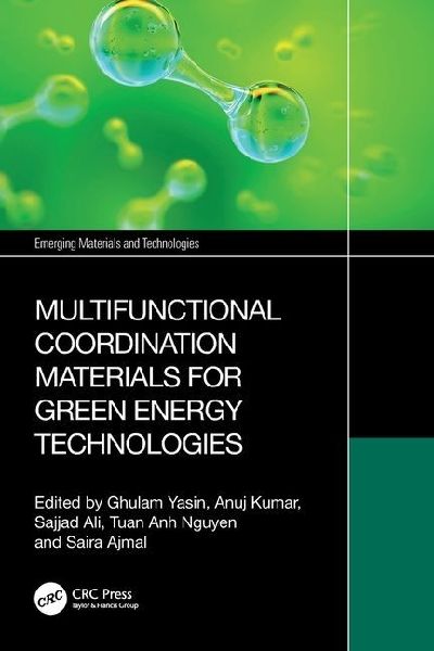 Multifunctional Coordination Materials for Green Energy Technologies