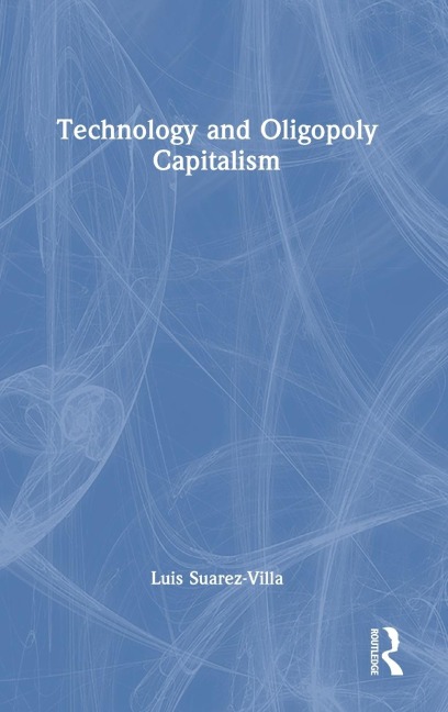 Technology and Oligopoly Capitalism