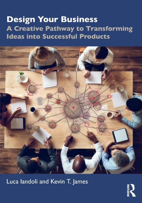 Design Your Business: A Creative Pathway to Transforming Ideas into Successful Products