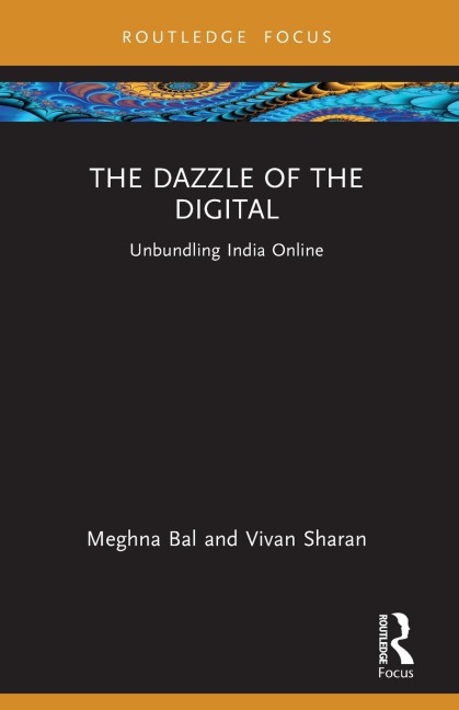 The Dazzle of the Digital: Unbundling India Online