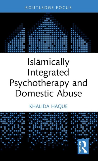Isl¿mically Integrated Psychotherapy and Domestic Abuse