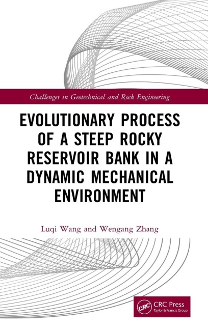 Evolutionary Process of a Steep Rocky Reservoir Bank in a Dynamic Mechanical Environment