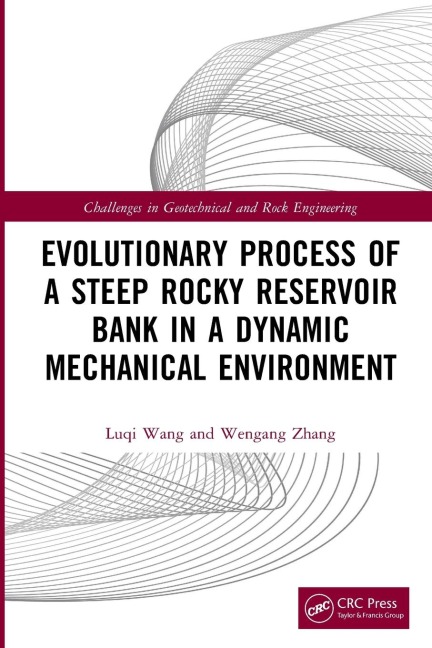 Evolutionary Process of a Steep Rocky Reservoir Bank in a Dynamic Mechanical Environment
