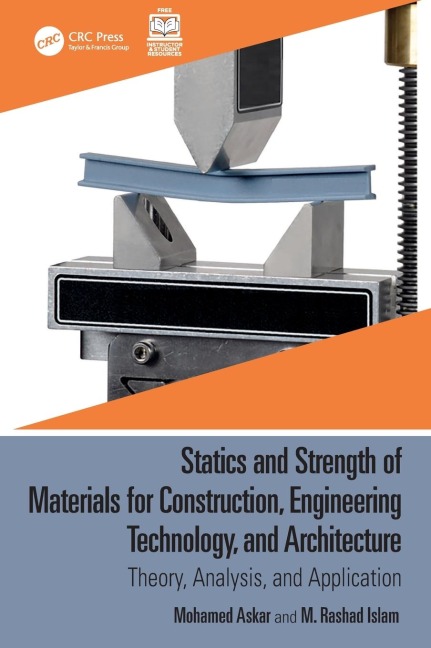 Statics and Strength of Materials for Construction, Engineering Technology, and Architecture: Theory, Analysis, and Application
