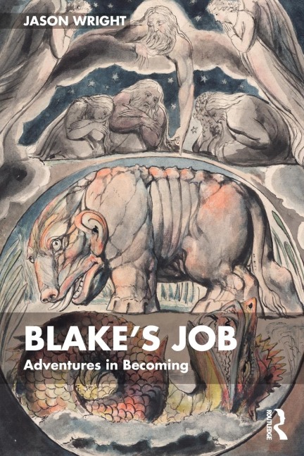 Blakes Job: Adventures in Becoming