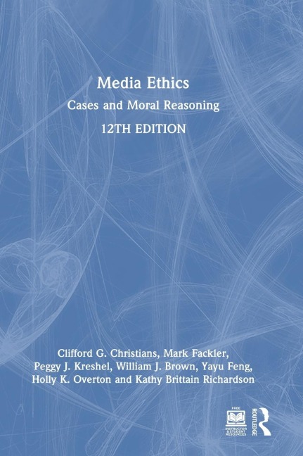 Media Ethics: Cases and Moral Reasoning