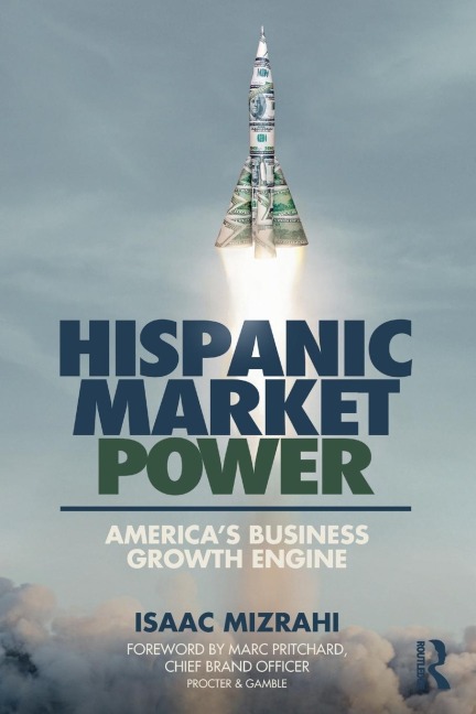 Hispanic Market Power: Americas Business Growth Engine