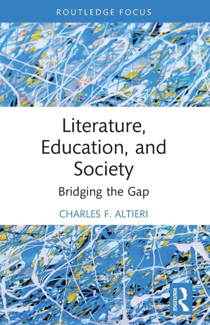 Literature, Education, and Society: Bridging the Gap