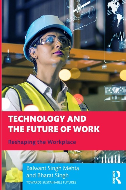 Technology and the Future of Work: Reshaping the Workplace
