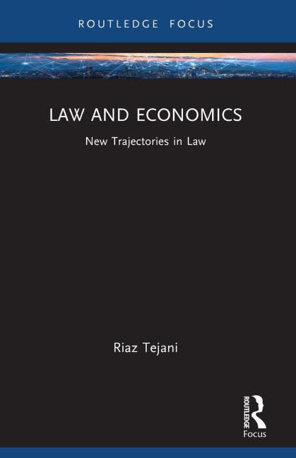 Law and Economics: New Trajectories in Law