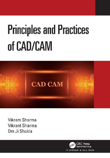 Principles and Practices of CAD/CAM