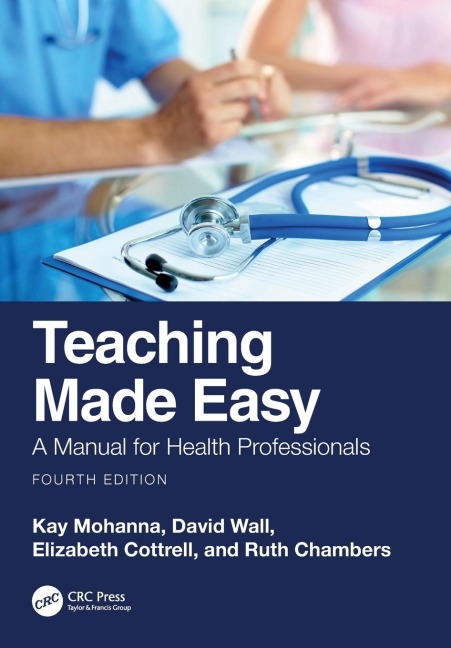 Teaching Made Easy: A Manual for Health Professionals