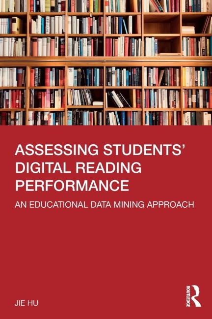 Assessing Students' Digital Reading Performance: An Educational Data Mining Approach