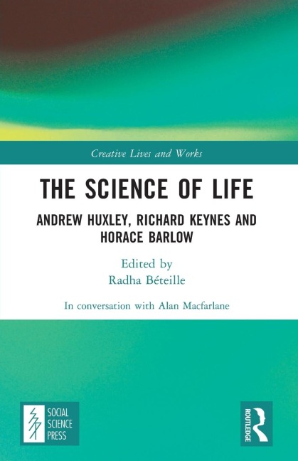 The Science of Life: Andrew Huxley, Richard Keynes and Horace Barlow