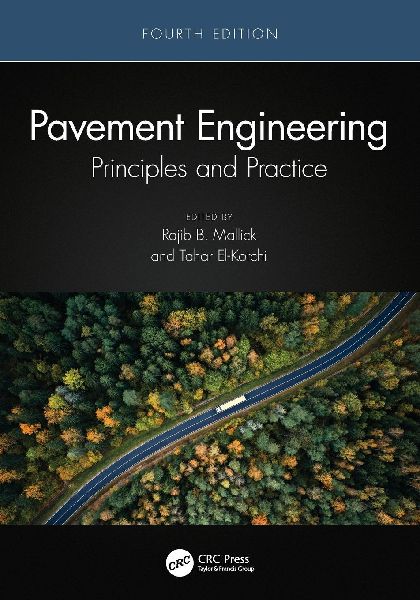 Pavement Engineering: Principles and Practice