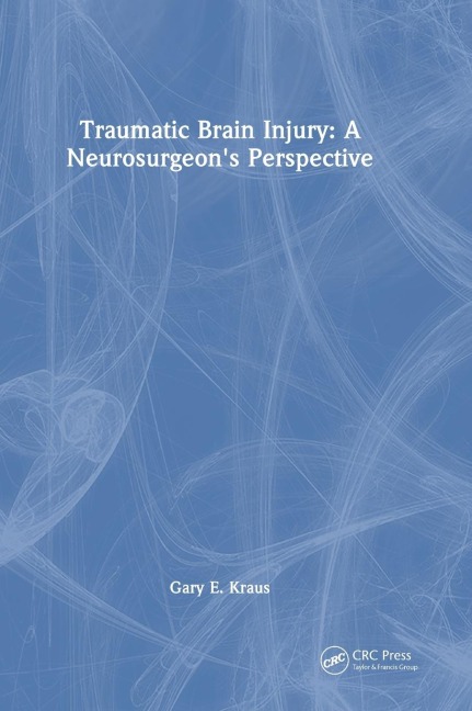 Traumatic Brain Injury: A Neurosurgeons Perspective