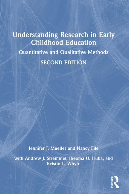 Understanding Research in Early Childhood Education: Quantitative and Qualitative Methods