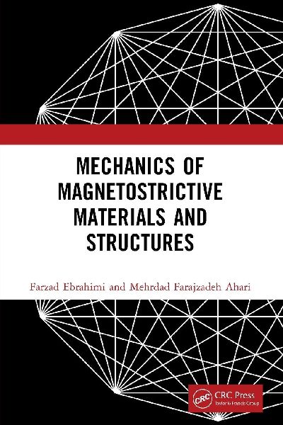 Mechanics of Magnetostrictive Materials and Structures