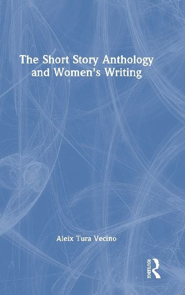 The Short Story Anthology and Womens Writing