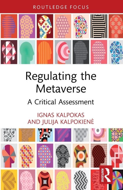 Regulating the Metaverse: A Critical Assessment