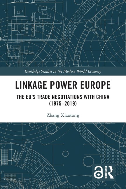 Linkage Power Europe: The EU's Trade Negotiations with China (1975-2019)