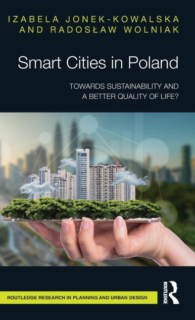 Smart Cities in Poland: Towards sustainability and a better quality of life?
