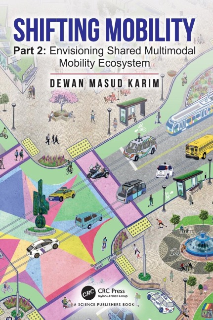 Shifting Mobility: Part 2: Envisioning Shared Multimodal Mobility Ecosystem