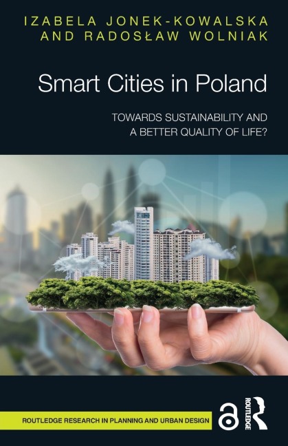 Smart Cities in Poland: Towards sustainability and a better quality of life?
