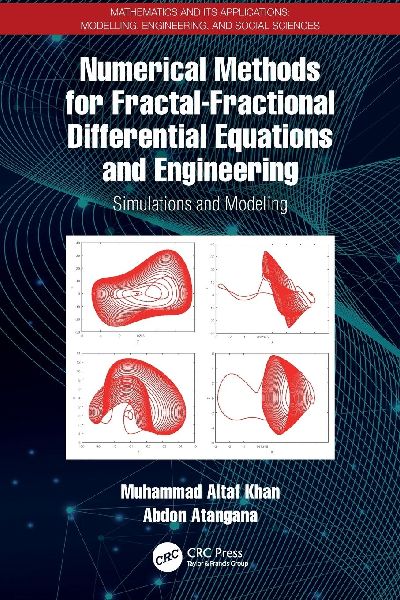 Numerical Methods for Fractal-Fractional Differential Equations and Engineering: Simulations and Modeling
